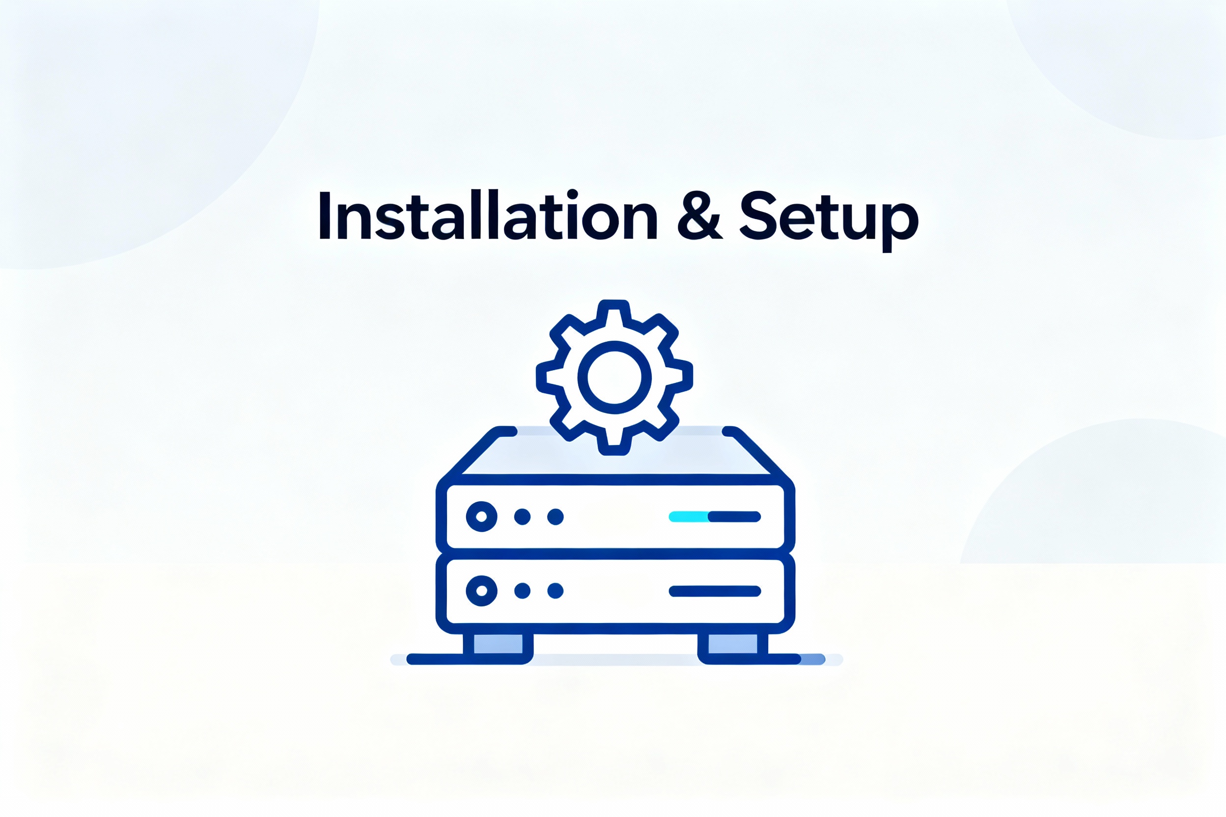 Installation & Setup